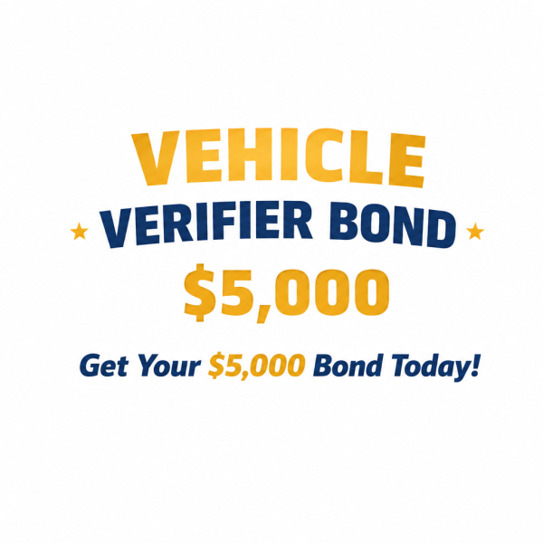 Vehicle Verifier Bond $5,000